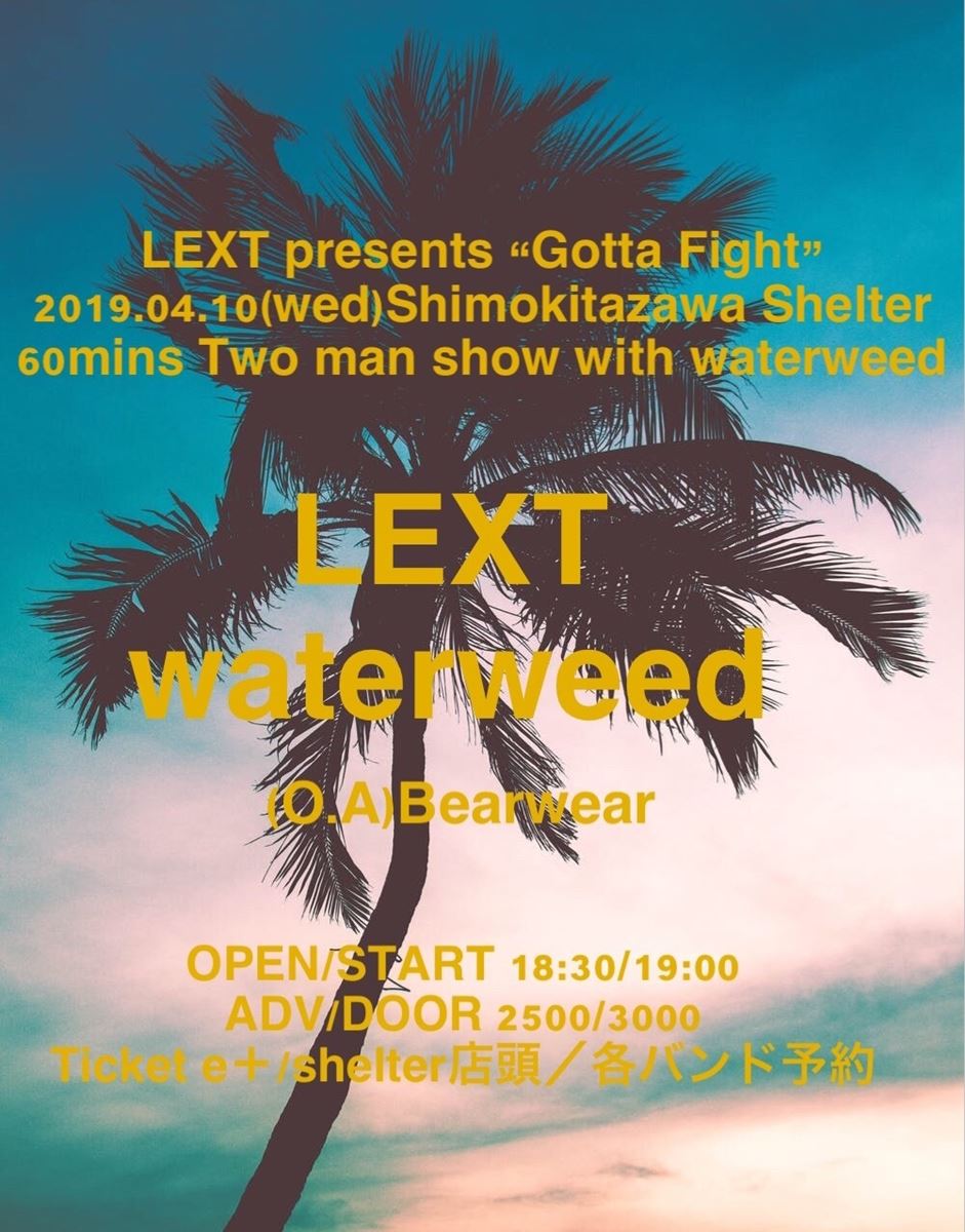 LEXT presents “Gotta Fight” 60mins two man show with waterweed