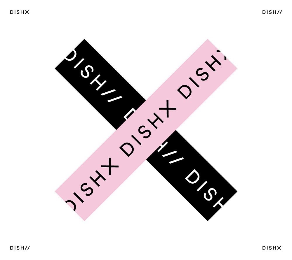 DISH// 4th Full Album『X』初回限定盤B