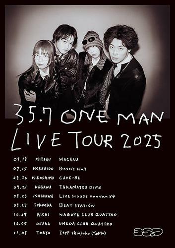 35.7 ONEMAN LIVE TOUR 2025 - ぴあ音楽