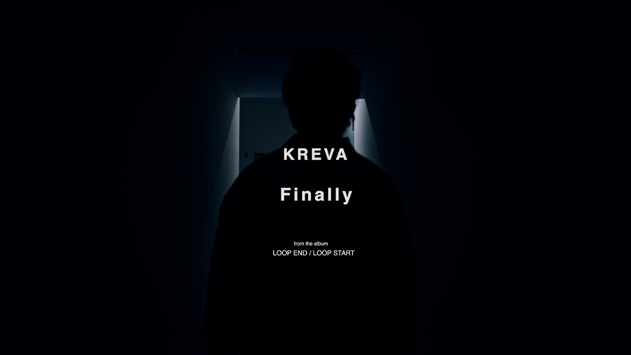 KREVA「Finally」MVより