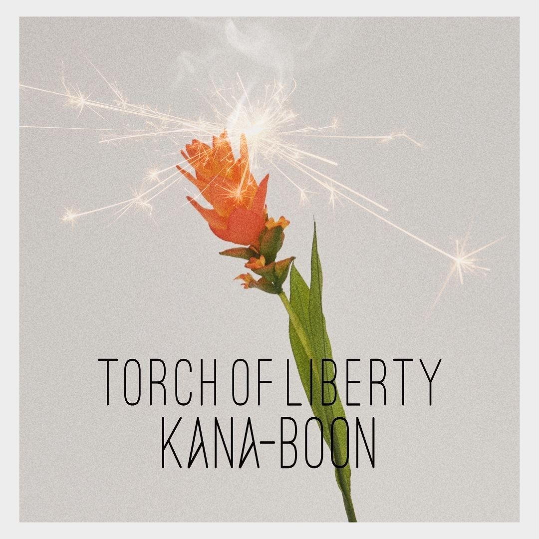KANA-BOON『Torch of Liberty』通常盤