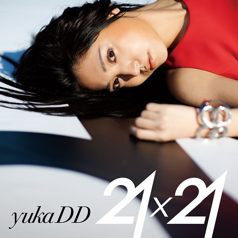 yukaDD(;´∀｀) メジャー1stアルバム『21×21』通常盤