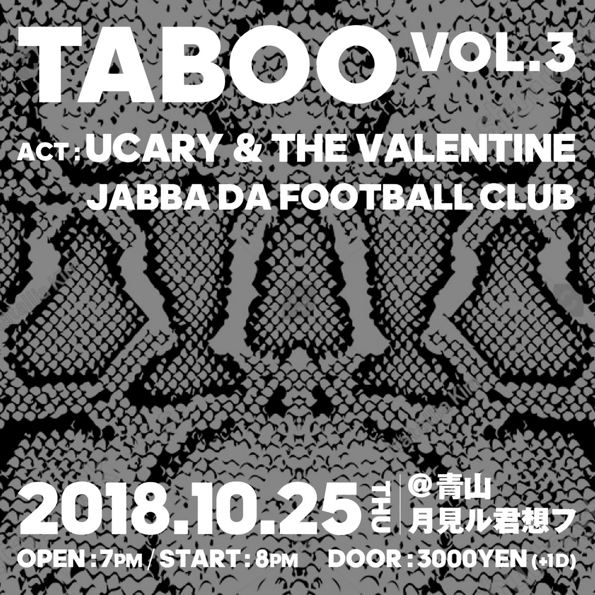 UCARY & THE VALENTINE presents TABOO vol.3