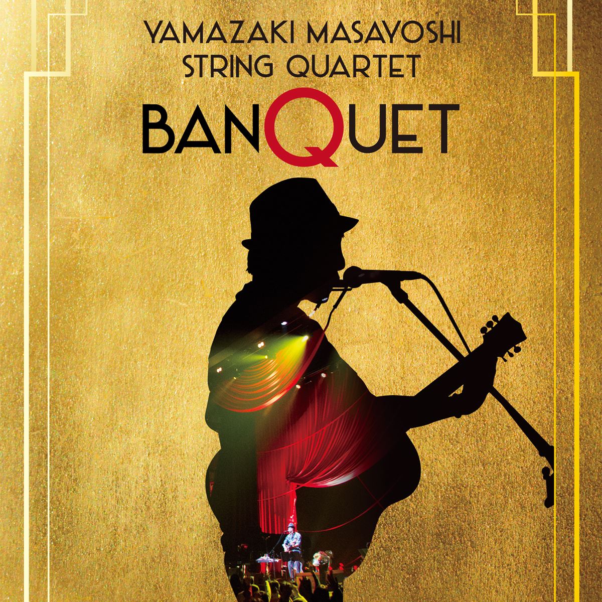 『YAMAZAKI MASAYOSHI String Quartet “BANQUET”』