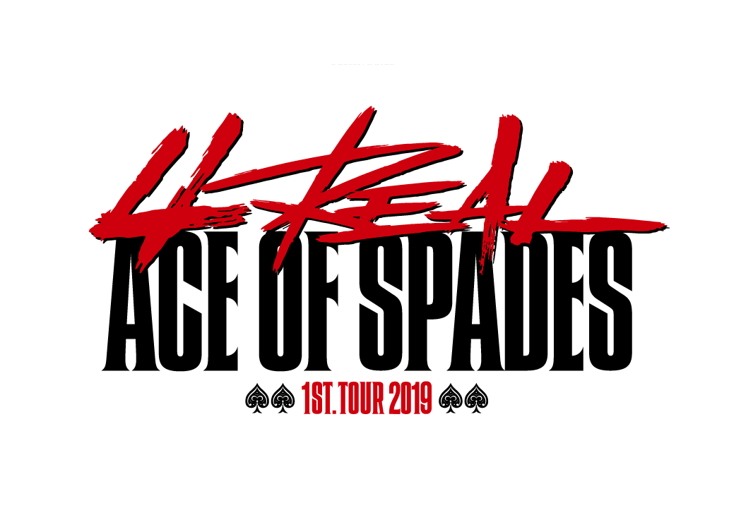『ACE OF SPADES 1st. TOUR 2019 
