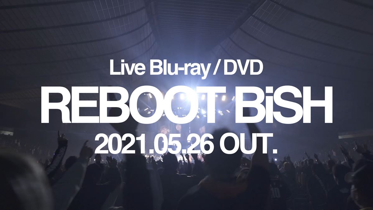 BiSH ライブBlu-ray&DVD『REBOOT BiSH』特報動画より