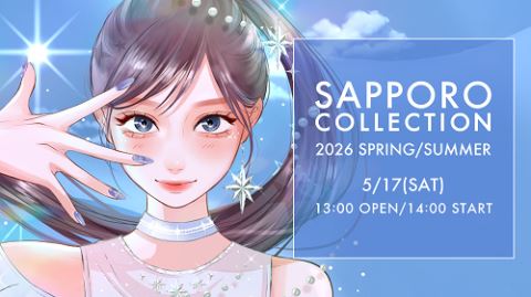 SAPPORO COLLECTION 2026 SPRING/SUMMER | ぴあエンタメ情報