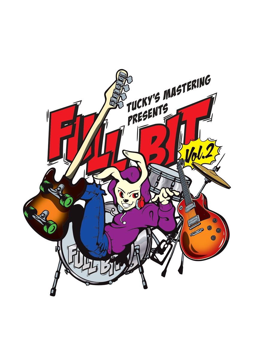 ご招待】「Tucky's Mastering Presents -FULL BIT Vol.2-」 10組