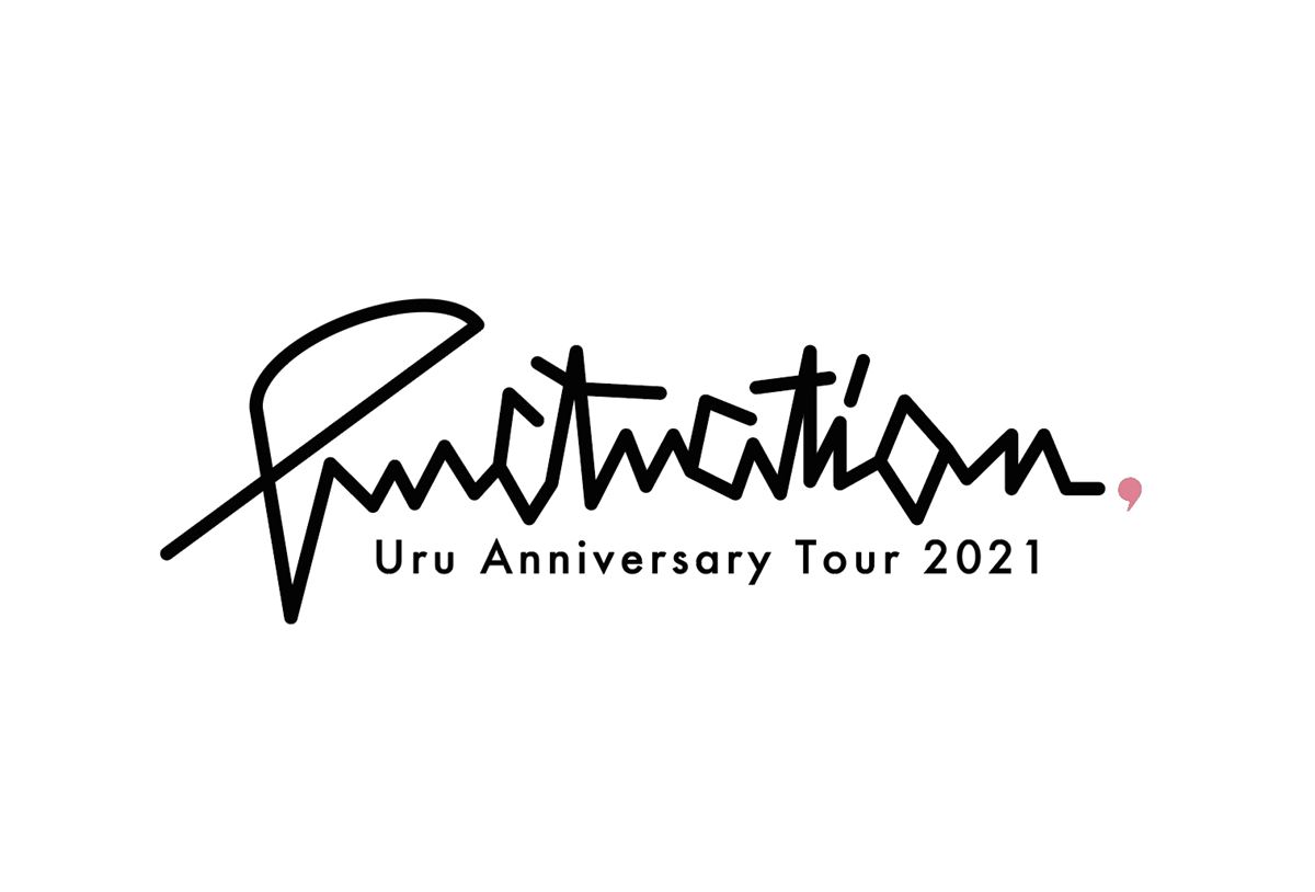 「Uru Anniversary Tour 2021『Punctuation』」