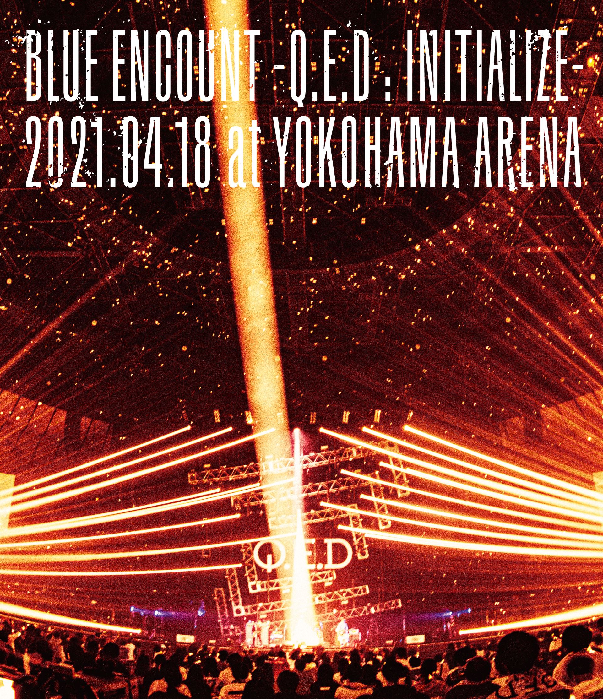 『「BLUE ENCOUNT ～Q.E.D：INITIALIZE～」2021.04.18 at YOKOHAMA ARENA』DVDジャケット